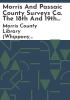 Morris_and_Passaic_County_surveys_ca__the_18th_and_19th_centuries__Perth_Amboy_Books_S-8_to_S-21