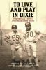To_live_and_play_in_Dixie