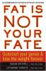 Fat_is_not_your_fate