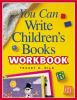 You_can_write_children_s_books_workbook