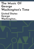 The_music_of_George_Washington_s_time