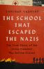 The_school_that_escaped_from_the_Nazis