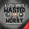 A_little_spot_s_wasted_worry