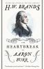 The_heartbreak_of_Aaron_Burr