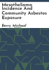 Mesothelioma_incidence_and_community_asbestos_exposure