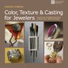 Color__texture___casting_for_jewelers