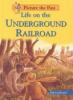 Life_on_the_Underground_Railroad