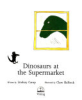 Dinosaurs_at_the_supermarket