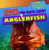 20_fun_facts_about_anglerfish