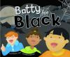 Batty_for_black