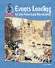 Events_leading_to_the_American_Revolution