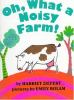 Oh__what_a_noisy_farm_