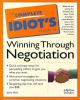 The_complete_idiot_s_guide_to_winning_through_negotiation