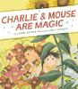 Charlie___Mouse_are_magic