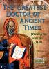 The_greatest_doctor_of_ancient_times