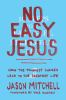 No_easy_Jesus