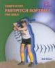 Competitive_fastpitch_softball_for_girls