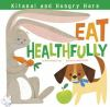 Kitanai_and_Hungry_Hare_eat_healthfully