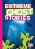 Extreme_ghost_stories