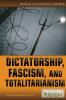 Dictatorship__fascism__and_totalitarianism
