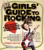 The_girl_s_guide_to_rocking