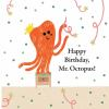 Happy_birthday__Mr__Octopus_