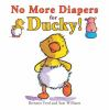 No_more_diapers_for_Ducky_