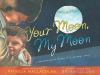 Your_moon__my_moon
