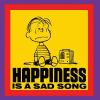 Happiness_is_a_sad_song