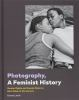 Photography__a_feminist_history