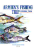 Armien_s_fishing_trip