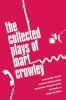 The_collected_plays_of_Mart_Crowley