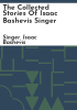 The_collected_stories_of_Isaac_Bashevis_Singer