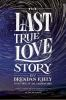 The_last_true_love_story