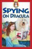 Spying_on_Dracula