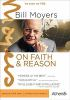 Bill_Moyers_on_faith_and_reason