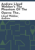 Andrew_Lloyd_Webber_s_The_phantom_of_the_Opera