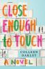 Close_enough_to_touch