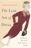 The_lost_art_of_dress