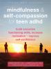Mindfulness___self-compassion_for_teen_ADHD