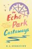 The_Echo_Park_castaways