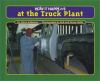 How_it_happens_at_the_truck_plant