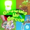 Growing_up_green