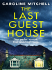 The_Last_Guest_House