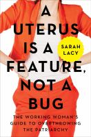 A_uterus_is_a_feature__not_a_bug