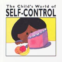 The_child_s_world_of_self-control