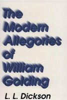 The_modern_allegories_of_William_Golding