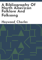 A_bibliography_of_North_American_folklore_and_folksong
