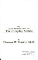 The_sports_medicine_guide_for_the_everyday_athlete