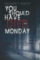 You_should_have_died_on_Monday